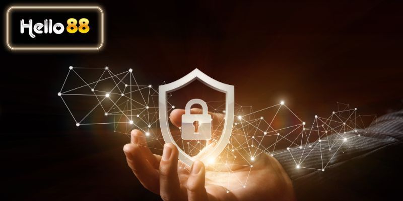 Tìm hiểu chính sách bảo mật dành cho thành viên Hello88